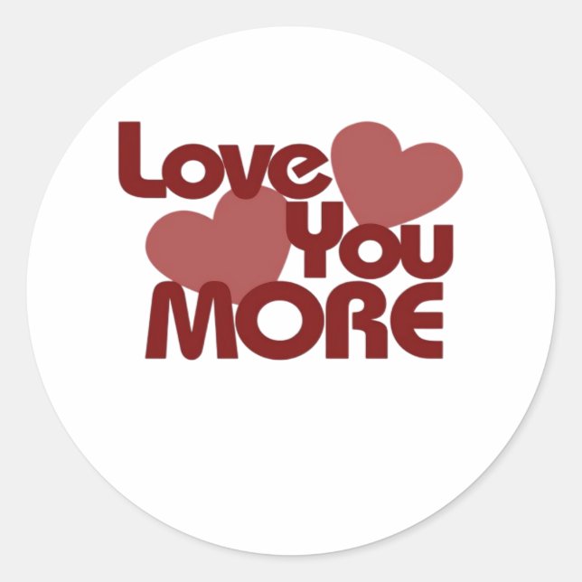 Pegatina Redonda Love You More Minimal Design  (Anverso)