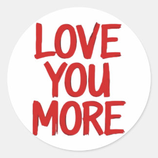 Pegatina Redonda Love You More Minimal Heartfelt Design