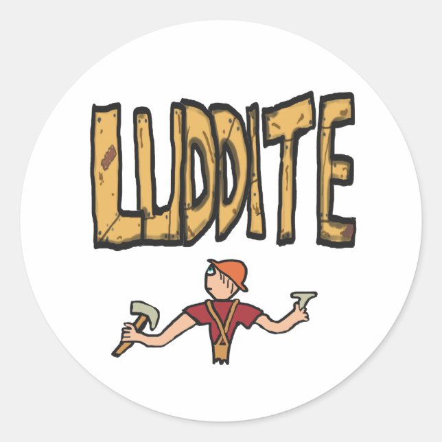 Pegatina Redonda Luddite (Anverso)