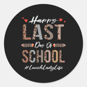 Pegatina Redonda Lunch Lady Feliz el último día de clase Verano Gra