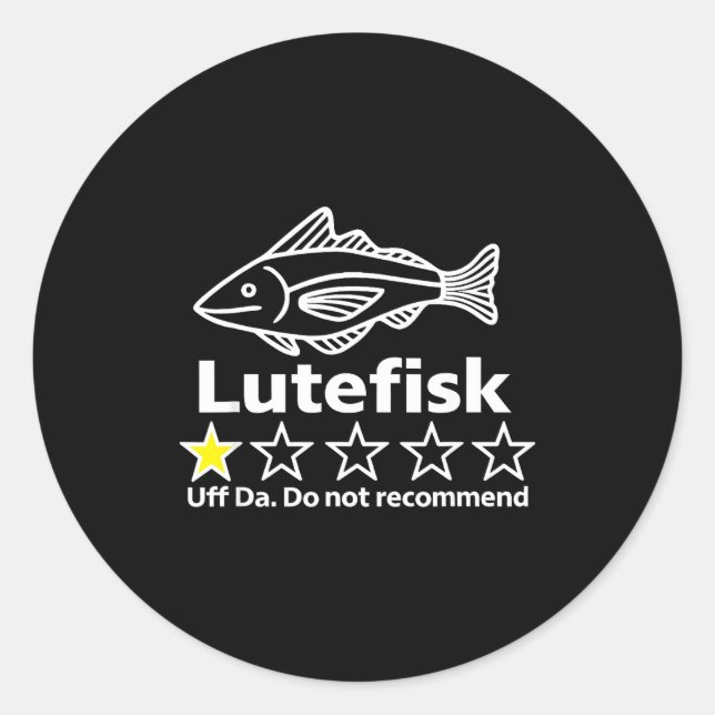 Pegatina Redonda Lutefisk Highly Recommend Funny For Men Women  (Anverso)