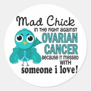 Pegatina Redonda Mad Chick 2 Alguien Que Me Encanta El Cáncer De Ov