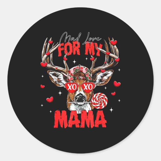 Pegatina Redonda Mad Retro Love For My Mama Deer Hunting Happy Vale (Anverso)