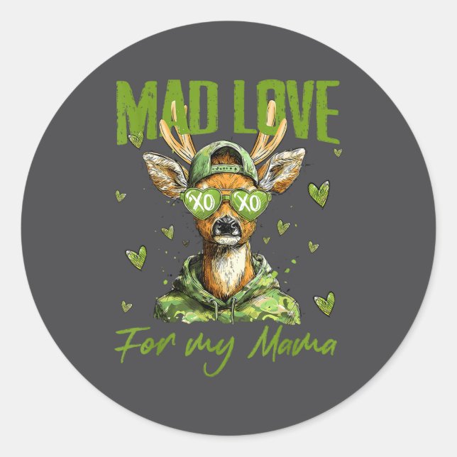 Pegatina Redonda Mad Retro Love For My Mama Deer Hunting Happy Vale (Anverso)