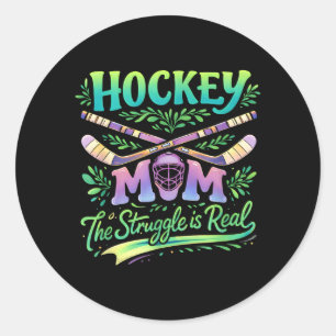 Pegatina Redonda Madre de Hockey La Lucha Es Real Espíritu de Equip