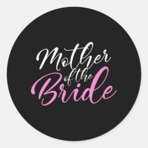 Pegatina Redonda Madre De La Fiesta De Matrimonio De Novias