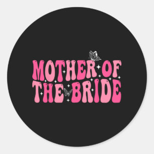 Pegatina Redonda Madre De La Novia Groovy Boda Bachelorett