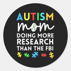 Pegatina Redonda Madre Del Autismo Divertido Haciendo Más Investiga