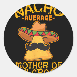 Pegatina Redonda Madre promedio del novio mexicana cinco de