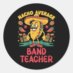 Pegatina Redonda Maestra De Banda Nacho Promedio Cinco De Mayo Mexi