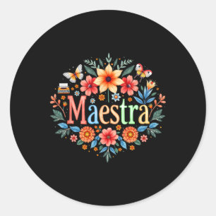 Pegatina Redonda Maestra Española Maestra Mexicana Cinco De Mamáes