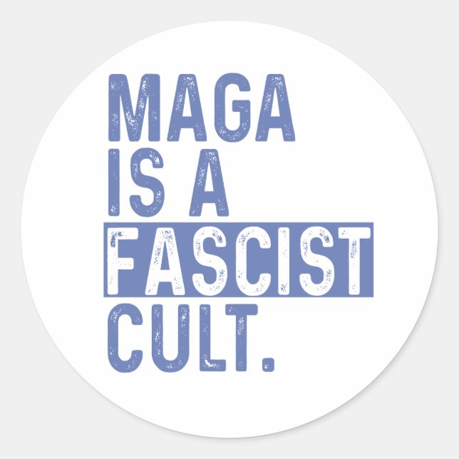 Pegatina Redonda MAGA is a Fascist Cult (Anverso)