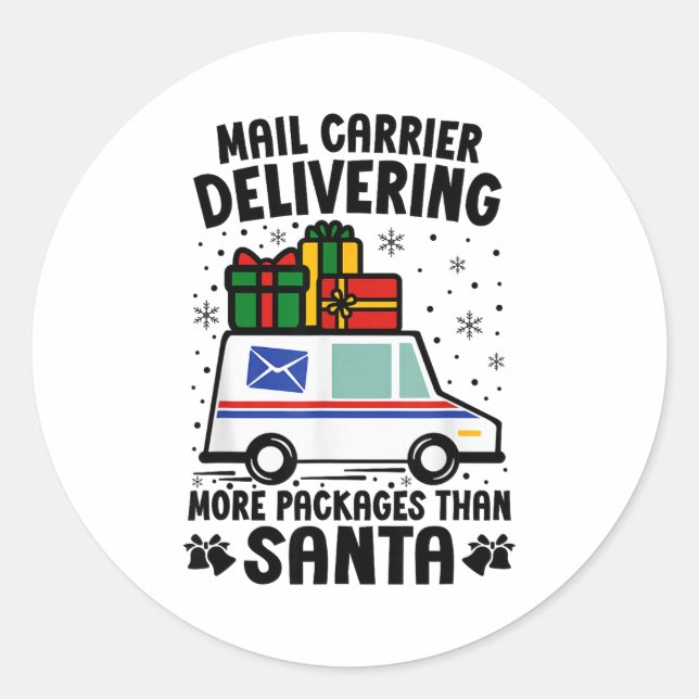Pegatina Redonda Mail Carrier Delivering More Packages Than Santa C (Anverso)