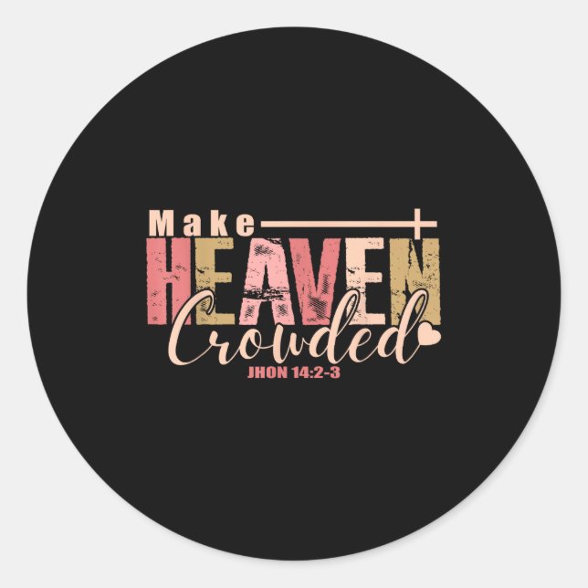 Pegatina Redonda Make Heaven Crowded Cross - Minimalist Christian R (Anverso)
