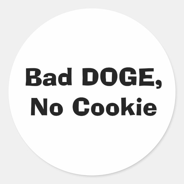 Pegatina Redonda Mal DOGE, sin cookies (Anverso)