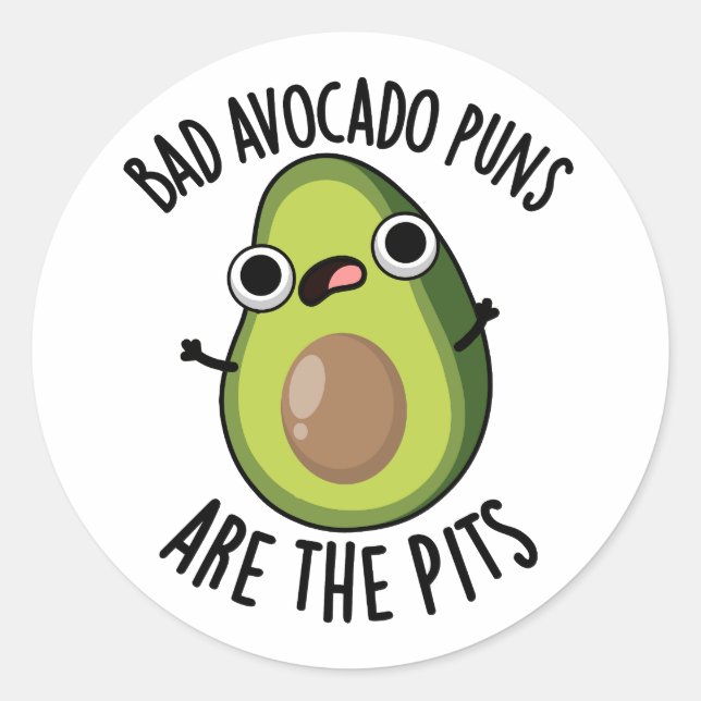 Pegatina Redonda Malos agujeros de aguacate son el divertido bollo  (Anverso)