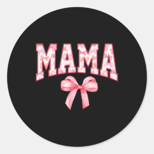 Pegatina Redonda Mama Coquette Pink Bows Día de la Madre Regalo Mam