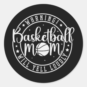 Pegatina Redonda Mamá de baloncesto gritará en voz alta