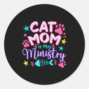 Pegatina Redonda Mamá de gato es mi ministerio Amantes de gatos Mad