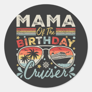 Pegatina Redonda Mamá de las vacaciones de crucero de cumpleaños
