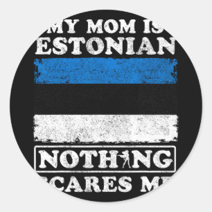 Pegatina Redonda Mamá es estonia, nada me asusta, madre de Estonia