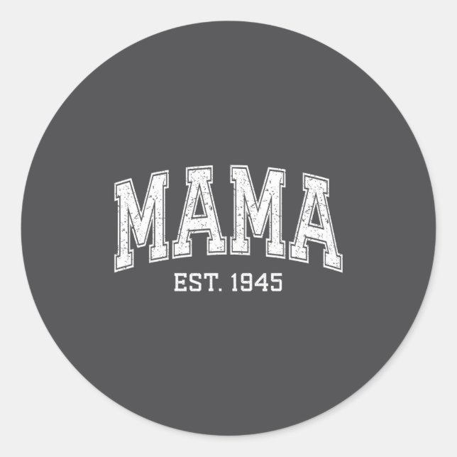 Pegatina Redonda Mama Est 1945 Mom D Mothers Day Ized  (Anverso)