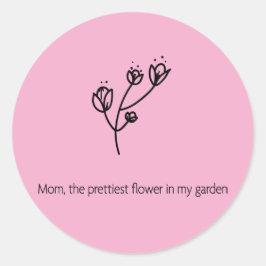 Pegatina Redonda Mamá la Flor Más Bonita (Tipografía Negra)