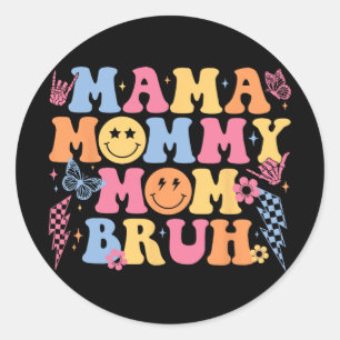 Pegatina Redonda Mamá mamá Bruh Feliz Día de la Madre Mamá Li