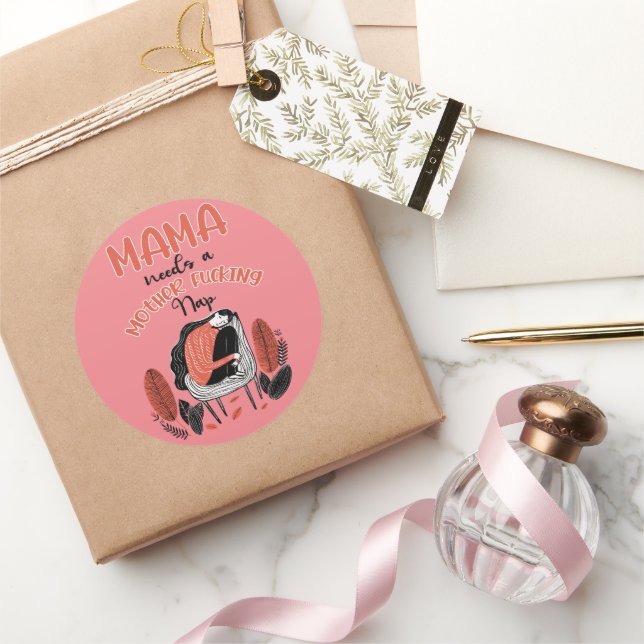 Pegatina Redonda Mamá Necesita Una M*da Napa Madre (Regalar)