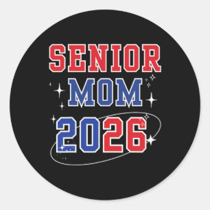 Pegatina Redonda Mamá senior 2026 Cl de 2026 Mamá orgullosa Graduac