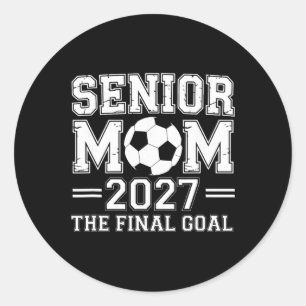Pegatina Redonda Mamá senior 2027 El objetivo final fútbol
