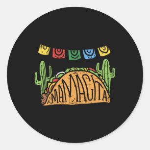 Pegatina Redonda Mamacita Taco Cinco De Mayo Día de la Madre Mamá d
