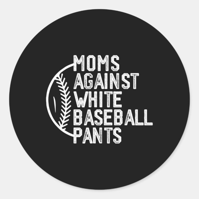 Pegatina Redonda Mamás contra los pantalones de béisbol: mamá del b (Anverso)