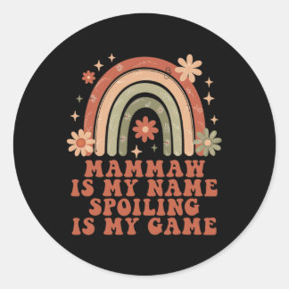 Pegatina Redonda Mammaw es mi nombre "Hemorragia" es mi juego "Moda