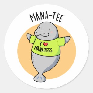 Pegatina Redonda Manatee Funny Animal Pun