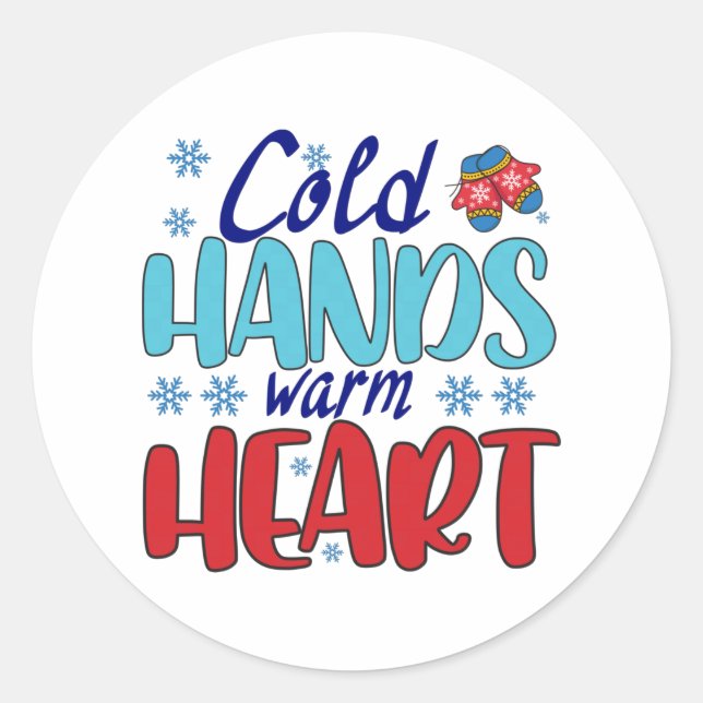 Pegatina Redonda Manos frías corazón cálido (Anverso)