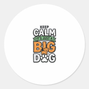 Pegatina Redonda Mantén la calma Gran perro Diseño vectorial vintag