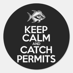 Pegatina Redonda Mantén la Calma y Atrapa Peces - Permiso de Pesca
