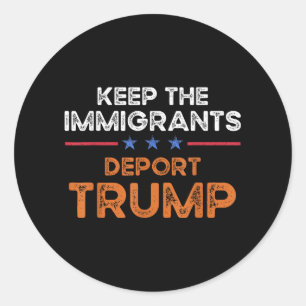 Pegatina Redonda Mantener a los inmigrantes deportados a Trump cont