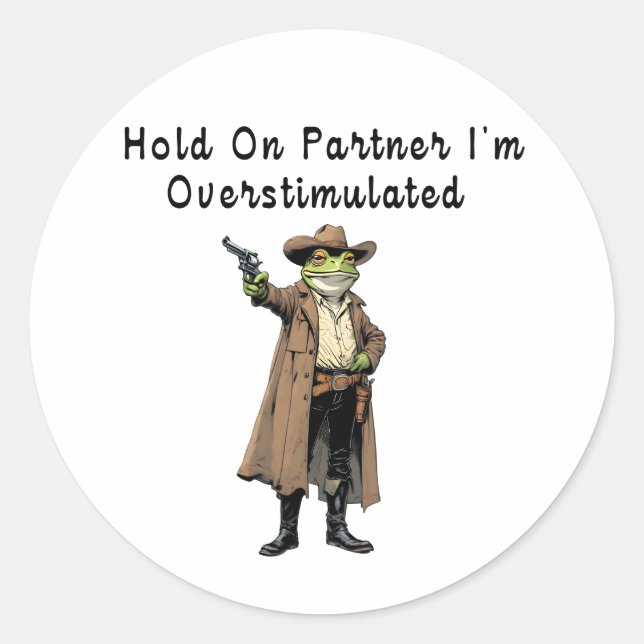 Pegatina Redonda mantener a un compañero sobreestimulado (Anverso)