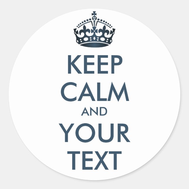 Pegatina Redonda MANTENER CALMA Y TU TEXTO - Cambiar fondo blanco (Anverso)