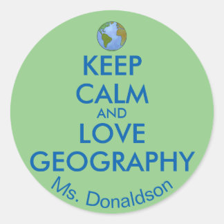 Pegatina Redonda Mantener la calma y amar el Personalizable geográf