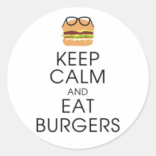 Pegatina Redonda Mantener La Calma Y Comer Hamburguesas