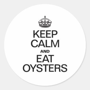 PEGATINA REDONDA MANTENER LA CALMA Y COMER OYSTERS