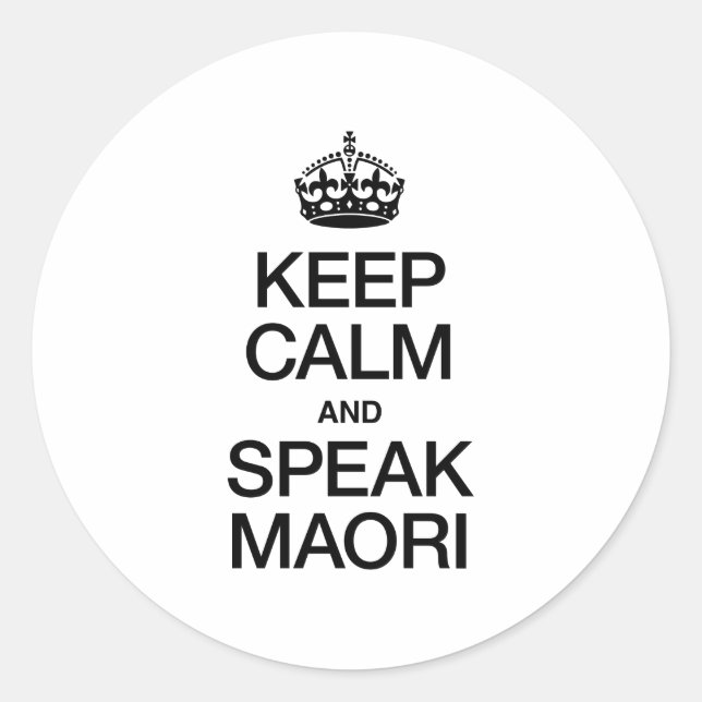 PEGATINA REDONDA MANTENER LA CALMA Y HABLAR CON MAORI (Anverso)