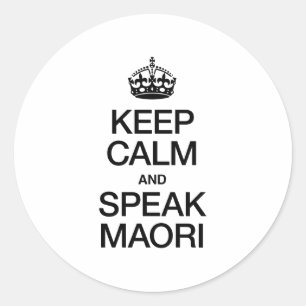 PEGATINA REDONDA MANTENER LA CALMA Y HABLAR CON MAORI