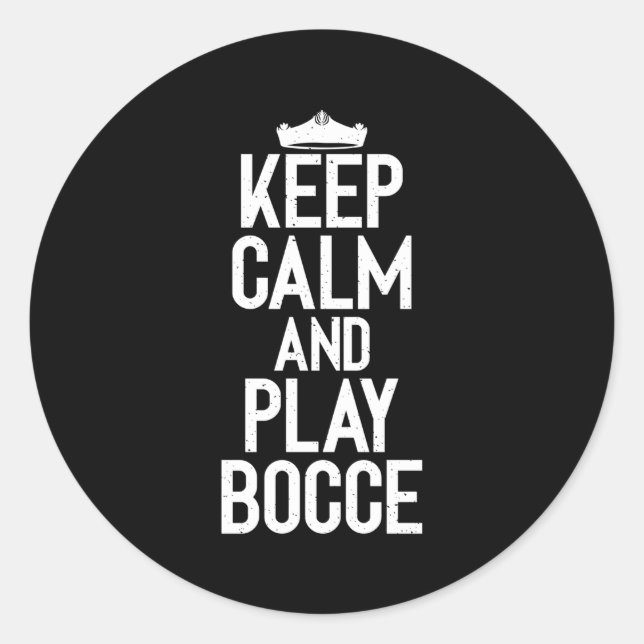 Pegatina Redonda Mantener La Calma Y Jugar A Bocre (Anverso)