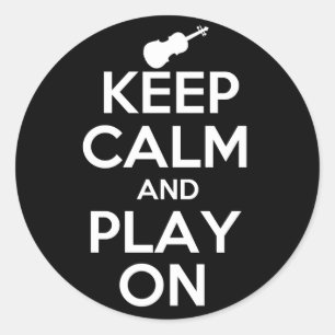 Pegatina Redonda Mantener la calma y jugar con violín