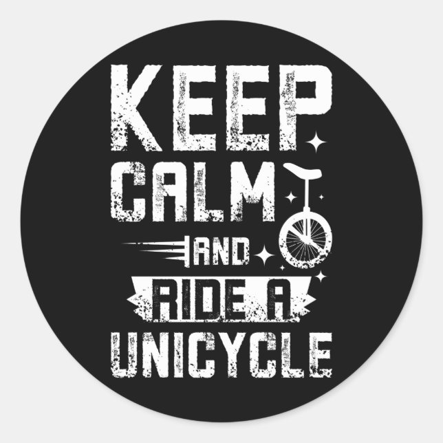 Pegatina Redonda Mantener La Calma Y Pasar Un Unicciclo (Anverso)