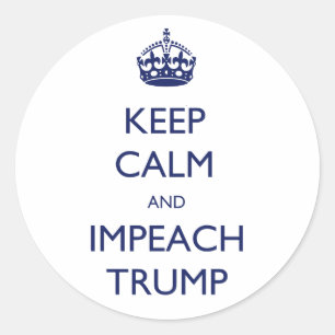 Pegatina Redonda Mantengan la calma y desprestigien a Trump